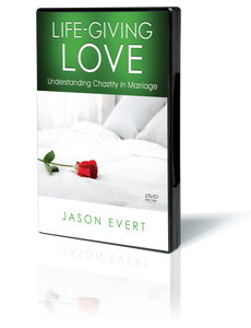 Life-Giving Love: Understanding Chastity in Marriage